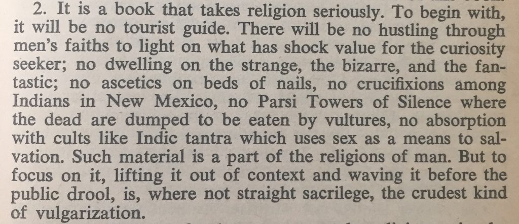 Quotation from Huston Smith's book, The Religions of Man, describing that the book was not about sensationalist things witin religions.